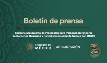 Sostiene Mecanismo de Protección para Personas Defensoras de Derechos Humanos y Periodistas reunión de trabajo con CNDH