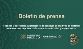 Reconoce Gobernación aportaciones de consejos consultivos de sistemas estatales para impulsar políticas en favor de niñez y adolescencia
