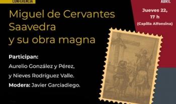 Recordarán a Miguel de Cervantes Saavedra en el 405 aniversario de su fallecimiento
