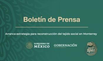 Arranca estrategia para reconstrucción del tejido social en Monterrey