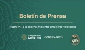 Rescata INM a 12 personas migrantes extranjeras y mexicanas