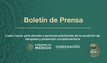 Crece Comar para atender a personas solicitantes de la condición de refugiado y protección complementaria