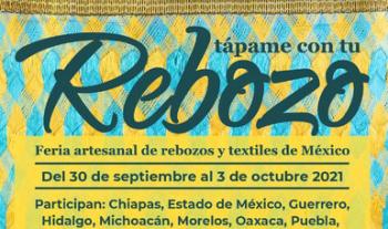 La feria artesanal “Tápame con tu rebozo” llega nuevamente al Museo Nacional de Culturas Populares