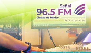 Radio Educación aumenta la potencia de FM en la Ciudad de México