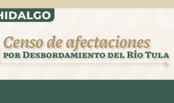 Bienestar inicia mañana censo en 12 municipios de Hidalgo para identificar daños por desbordamiento del río Tula
