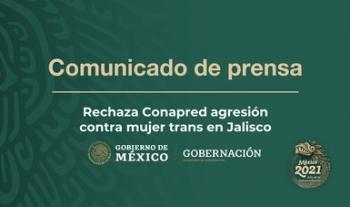 Rechaza Conapred agresión contra mujer trans en Jalisco