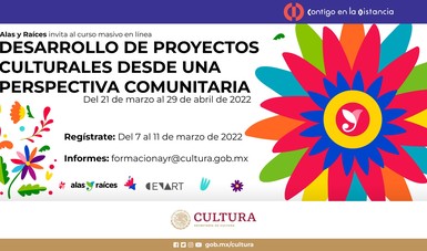 Alas y Raíces y el Cenart invitan al curso en línea “Desarrollo de proyectos culturales desde una perspectiva comunitaria”