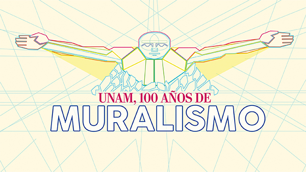UNAM: 100 años de muralismo