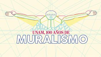 UNAM: 100 años de muralismo
