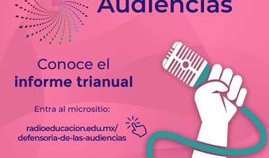 Radio Educación ratifica a Ana Cecilia Terrazas Valdés como Defensora de las Audiencias