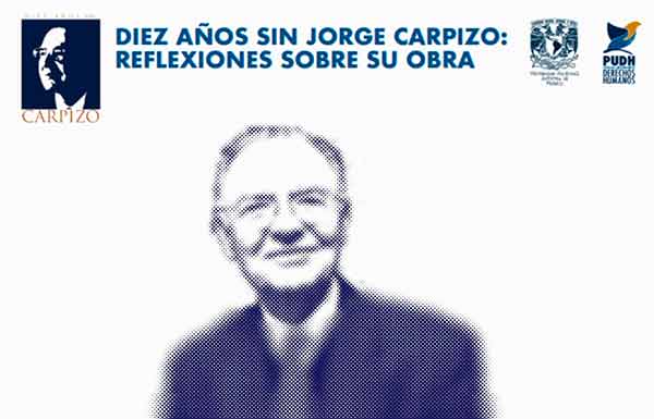Vigente, legado de Jorge Carpizo