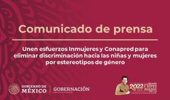 Unen esfuerzos Inmujeres y Conapred para eliminar discriminación hacia las niñas y mujeres por estereotipos de género
