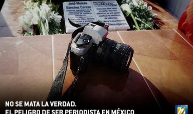 Canal 22 presenta el documental No se mata la verdad. El peligro de ser periodista en México