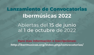 Anuncian convocatorias Ibermúsicas y Ayudas al sector musical 2022