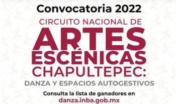 Dan a conocer los 50 proyectos para el Circuito Nacional de Artes Escénicas Chapultepec: Danza y Espacios Autogestivos