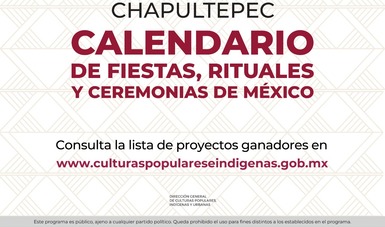  La Secretaría de Cultura da a conocer los resultados de la convocatoria “Calendario de fiestas, rituales y ceremonias de México”