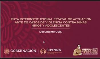 Avanza en Aguascalientes la ‘Ruta Institucional de Actuación ante Casos de Violencia contra Niñas, Niños y Adolescentes’