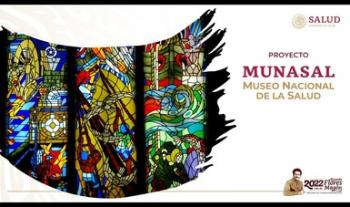 Avanza integración del nuevo Museo Nacional de la Salud (Munasal) 