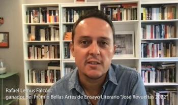 Rafael Lemus Falcón recibe el Premio Bellas Artes de Ensayo Literario José Revueltas 2022