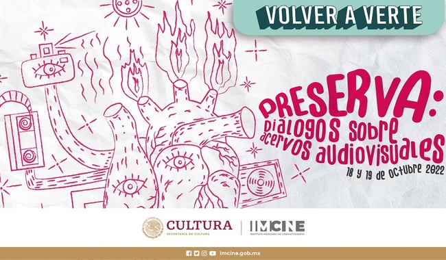 Imcine invita a “Preserva: Diálogos sobre acervos audiovisuales”, espacio de vinculación e intercambio entre la comunidad archivística