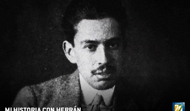 Mi historia con Herrán, documental de estreno en Canal 22