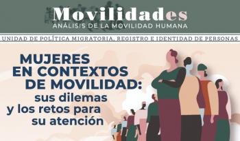 Presenta Gobernación cifras y características de mujeres solicitantes de condición de refugio