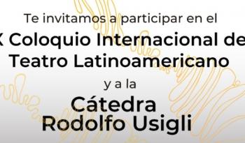 Exponen el papel de la práctica teatral en la configuración de la memoria en la V Catedra Rodolfo Usigli