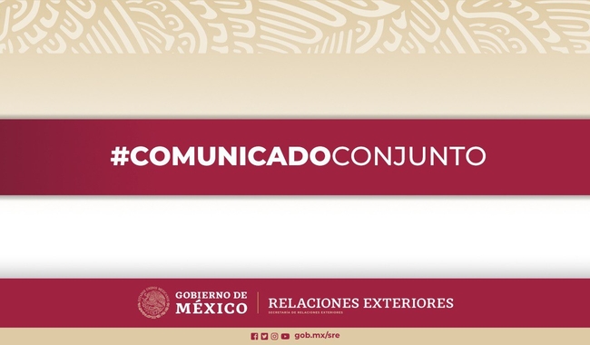Comunicado conjunto de los Gobiernos de México y Guatemala