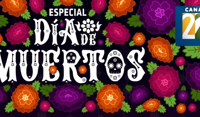 Canal 22 presenta su programación especial de Día de Muertos
