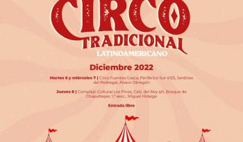 Artistas de México y América Latina se reúnen para difundir lo mejor del circo