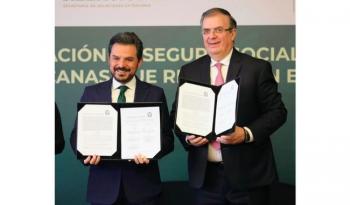 Firman la SRE y el IMSS convenio para afiliación de personas trabajadoras en el exterior