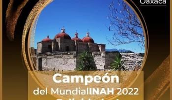 Mitla, la zona arqueológica campeona del primer #MundialINAH