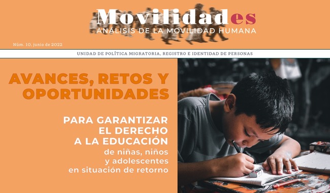Publica la UPMRIP Avances, retos y oportunidades para garantizar el derecho a la educación de mexicanos en situación de retorno