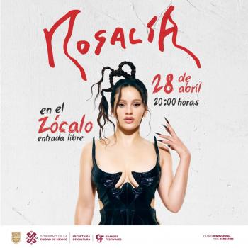 Rosalía ofrecerá concierto masivo en el Zócalo de la Ciudad de México