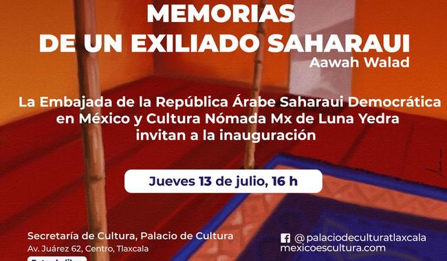 Inauguración de la exposición 'Memorias de un exiliado saharaui' en el Palacio de Cultura de Tlaxcala