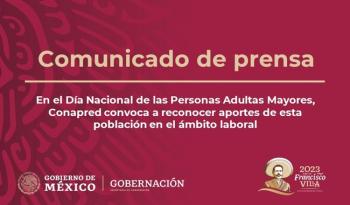 Conapred Llama a Erradicar Prejuicios Laborales en el Día Nacional de las Personas Adultas Mayores