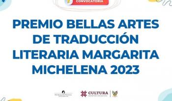 Convocatoria Premio Bellas Artes de Traducción Literaria Margarita Michelena 2023 Abierta