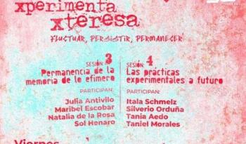 Xperimenta xteresa continúa: sesiones 3 y 4 exploran el arte experimental y su evolución