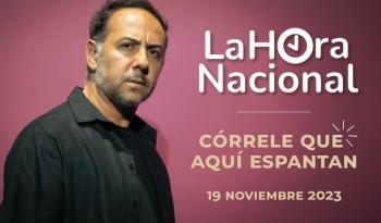 Humberto Busto Marín Deslumbra en 'Córrele que aquí espantan' de La Hora Nacional