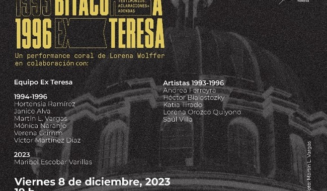 Lorena Wolffer presenta bitácora ex teresa 1993 1996: un performance coral de memorias