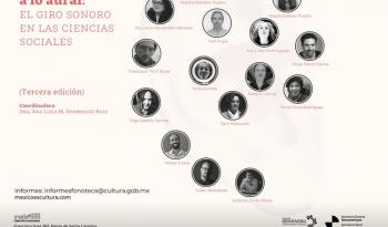 Diplomado de lo audible a lo aural: explorando el giro sonoro en las ciencias sociales con la fonoteca nacional y ibermemoria