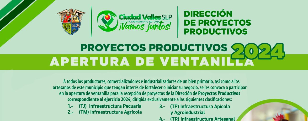 Ayuntamiento de Ciudad Valles invita a participar en la convocatoria de proyectos productivos 2024 
