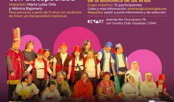 Convocatoria única del Cenart taller de teatro para personas con discapacidad