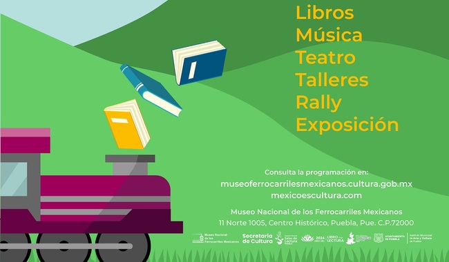 Festival Libros para Viajar en el Museo Nacional de los Ferrocarriles Mexicanos