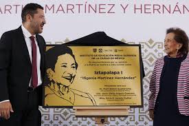 Nombramiento del Plantel Iztapalapa I del IEMS como “Ifigenia Martínez y Hernández”