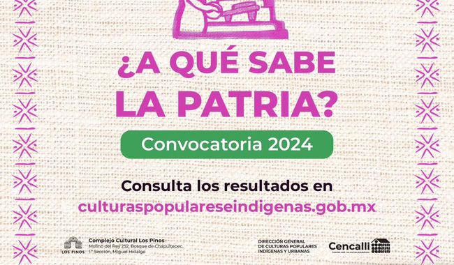 Recetas tradicionales de México brillan en convocatoria ¿A qué sabe la patria? 2024