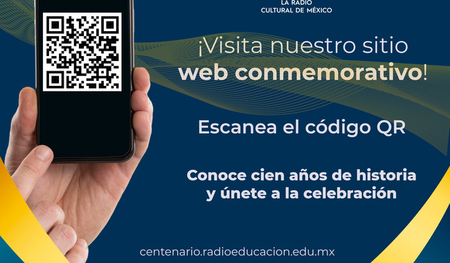 Radio Educación celebra 100 años de historia con un programa cultural de gran alcance