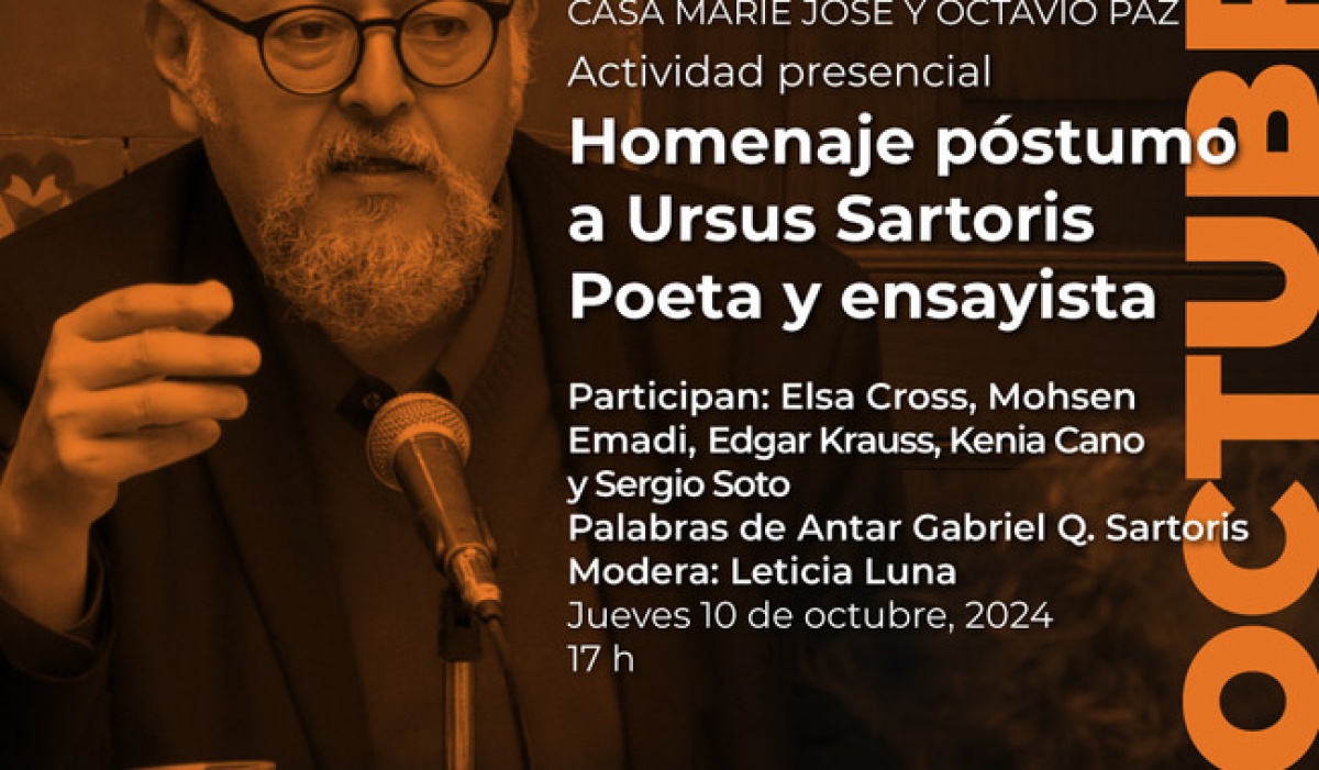 Homenaje póstumo a Ursus Sartoris en la Casa Marie José y Octavio Paz