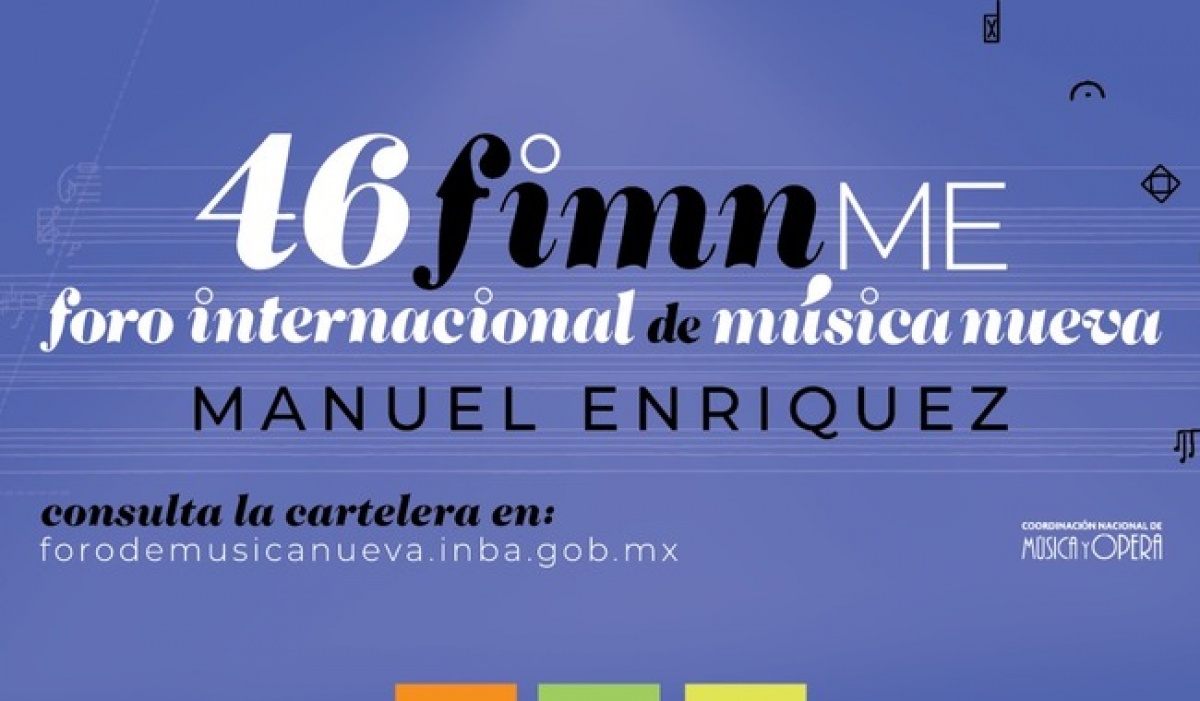 Foro Internacional de Música Nueva Manuel Enríquez celebra su 46a edición con estrenos y homenajes