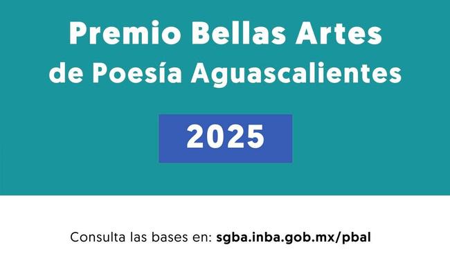 Convocatoria Abierta para el Premio Bellas Artes de Poesía Aguascalientes 2025